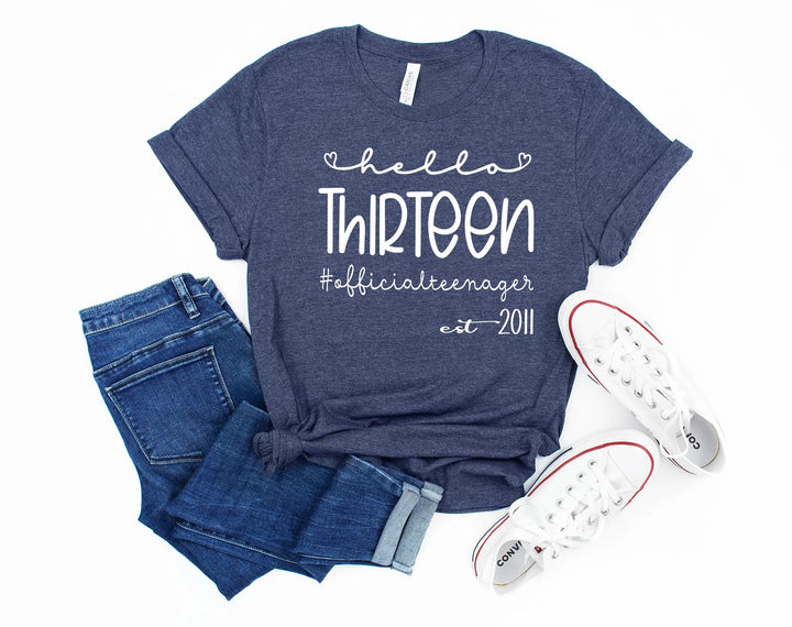 13th Birthday Girl Shirt - Hello Thirteen Est. 2011 | Official Teenager Tee Cypress DTF