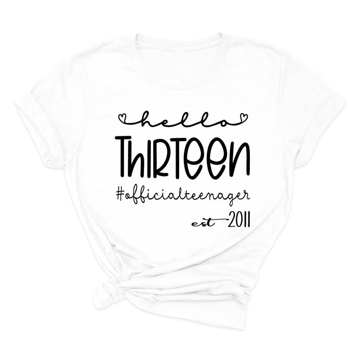 13th Birthday Girl Shirt - Hello Thirteen Est. 2011 | Official Teenager Tee Cypress DTF