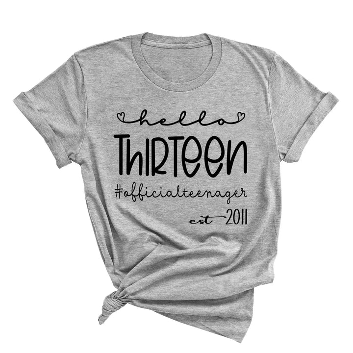 13th Birthday Girl Shirt - Hello Thirteen Est. 2011 | Official Teenager Tee Cypress DTF