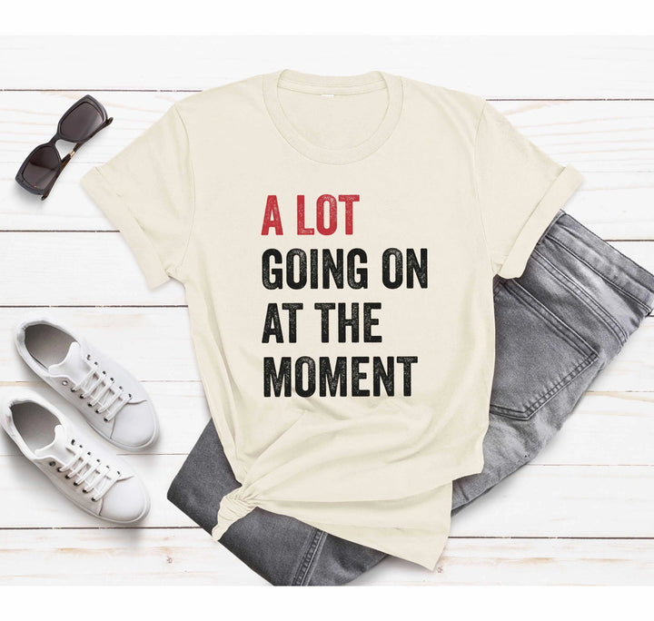 A Lot Going On Shirt - Tay Concert Fan Tee | Concert Shirt Cypress DTF