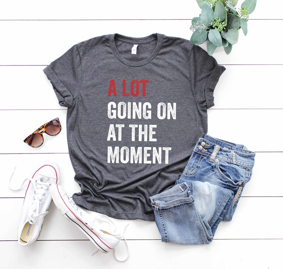 A Lot Going On Shirt - Tay Concert Fan Tee | Concert Shirt Cypress DTF