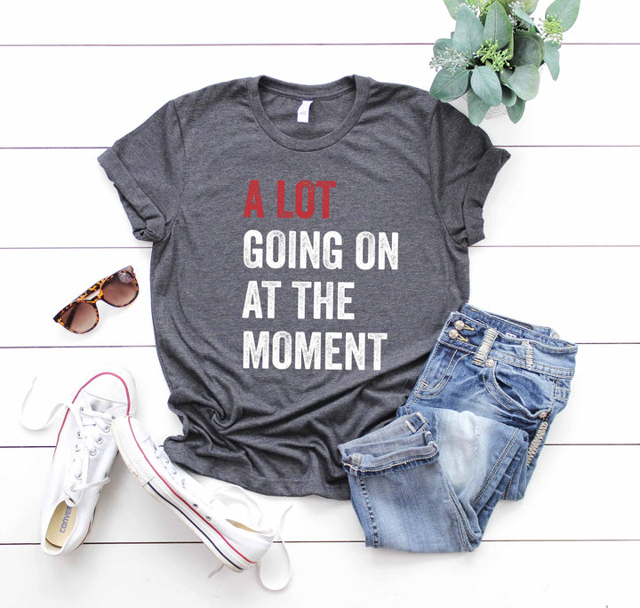 A Lot Going On Shirt - Tay Concert Fan Tee | Concert Shirt Cypress DTF