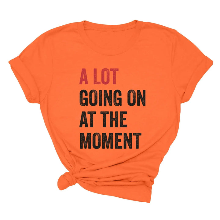 A Lot Going On Shirt - Tay Concert Fan Tee | Concert Shirt Cypress DTF