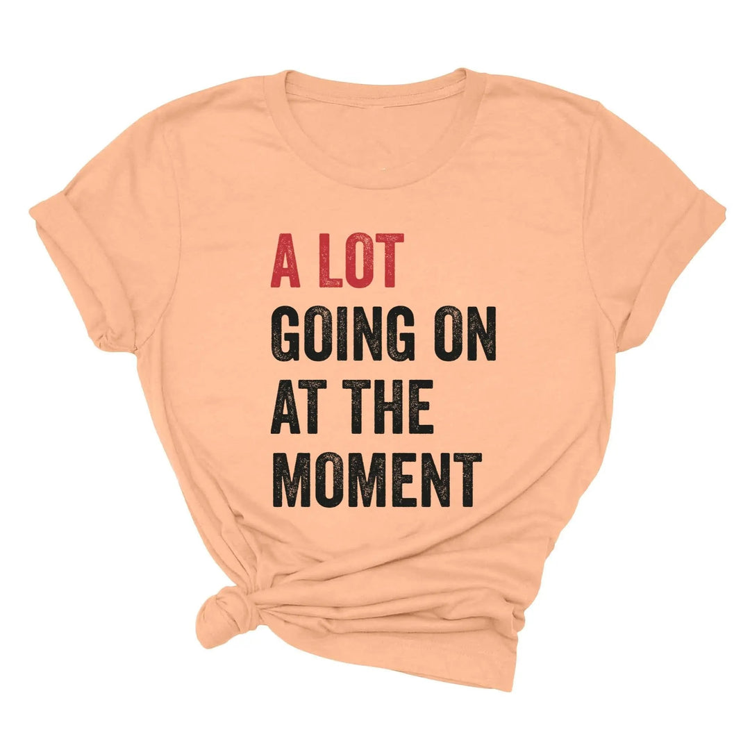 A Lot Going On Shirt - Tay Concert Fan Tee | Concert Shirt Cypress DTF