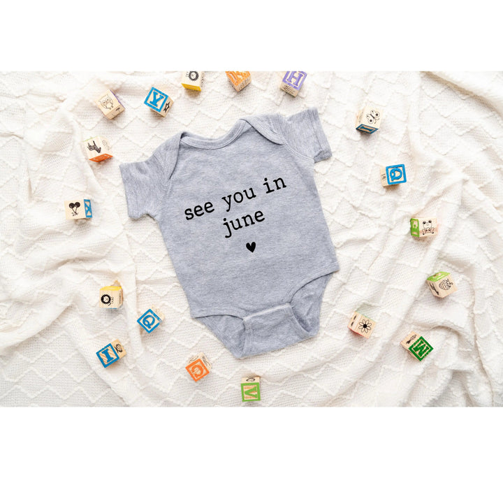 Baby Announcement Bodysuit - See You in June | Pregnancy Bodysuit Cypress DTF