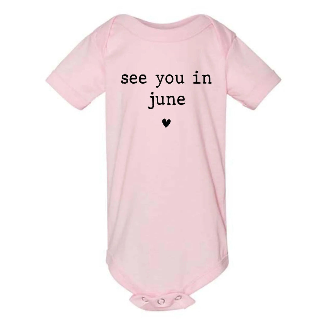 Baby Announcement Bodysuit - See You in June | Pregnancy Bodysuit Cypress DTF
