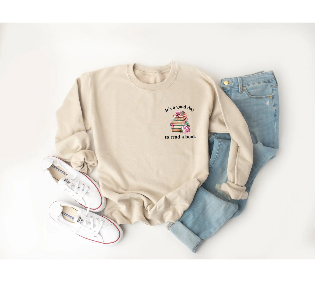 Bookish Sweatshirt - It's a Good Day to Read, Teacher & Book Club Gift Cypress DTF