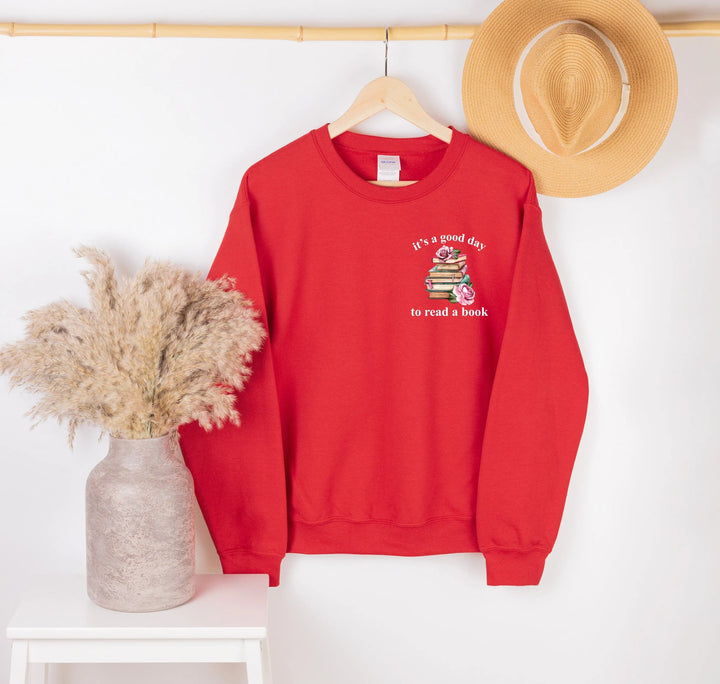 Bookish Sweatshirt - It's a Good Day to Read, Teacher & Book Club Gift Cypress DTF