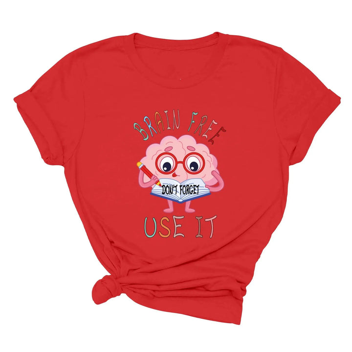 Brain Free Don't Forget Use It Shirt, Mental Health Matters Teacher Tee Cypress DTF