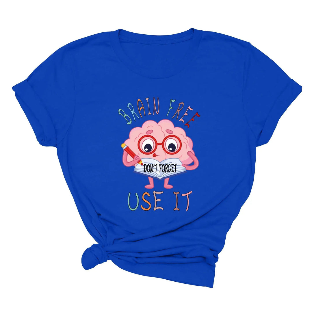 Brain Free Don't Forget Use It Shirt, Mental Health Matters Teacher Tee Cypress DTF
