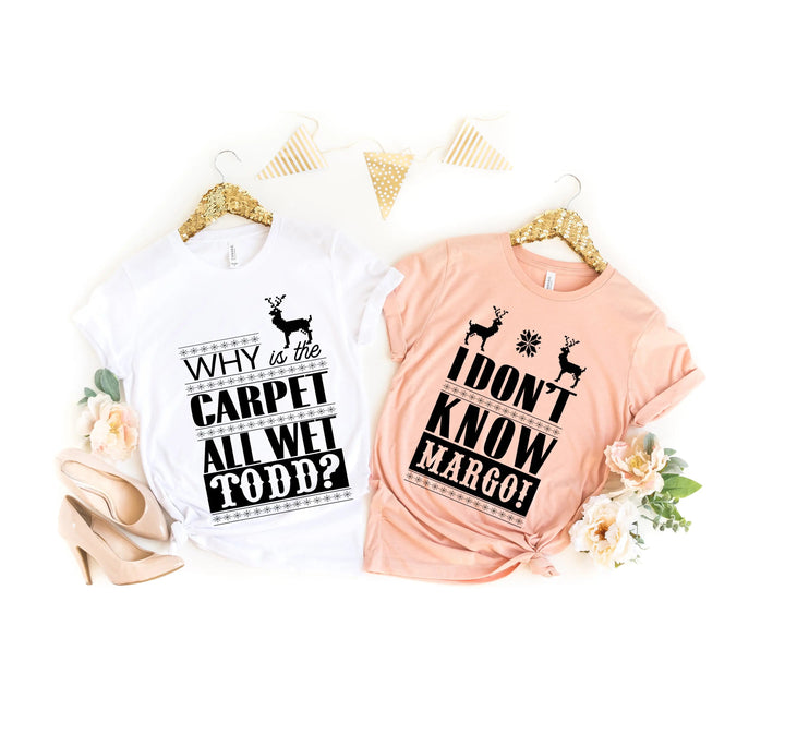 Christmas Vacation Todd and Margo Shirt | Funny Holiday Couple Tee Cypress DTF