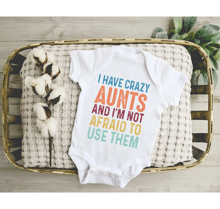 Crazy Aunties Bodysuit - Funny Baby Bodysuit Gift from Aunt Cypress DTF