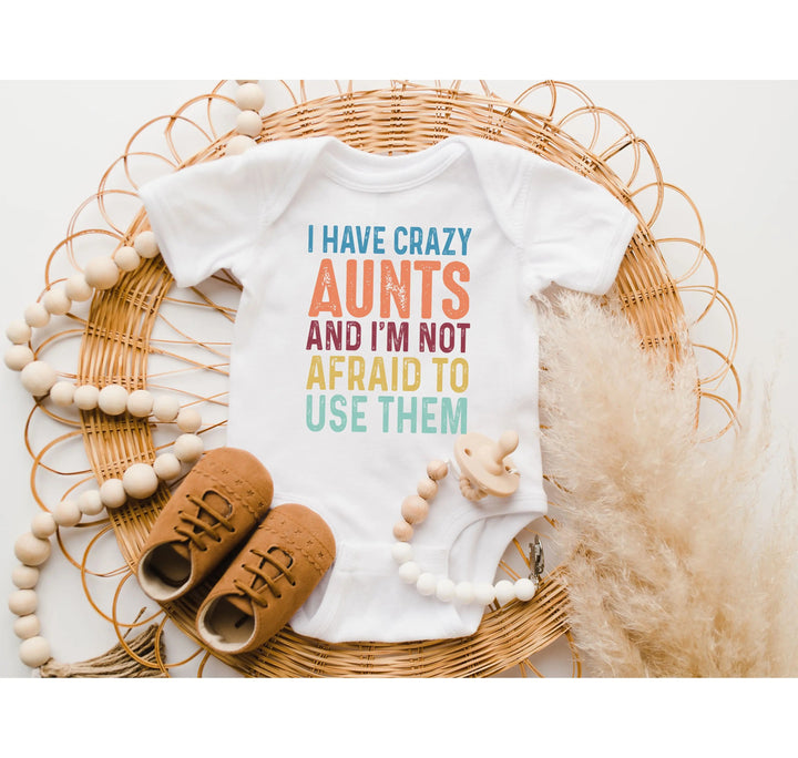 Crazy Aunties Bodysuit - Funny Baby Bodysuit Gift from Aunt Cypress DTF