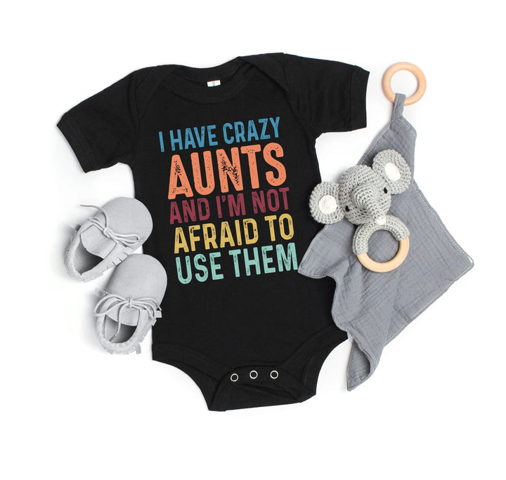 Crazy Aunties Bodysuit - Funny Baby Bodysuit Gift from Aunt Cypress DTF