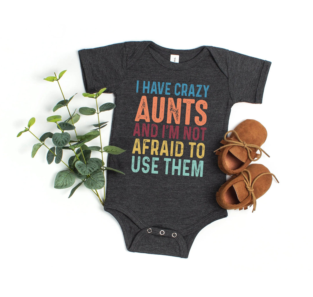 Crazy Aunties Bodysuit - Funny Baby Bodysuit Gift from Aunt Cypress DTF