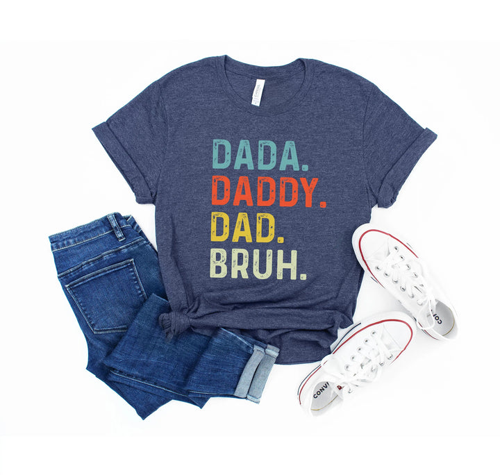 Dada Daddy Dad Bruh Shirt - Funny Father's Day Gift for Cool Dads Cypress DTF