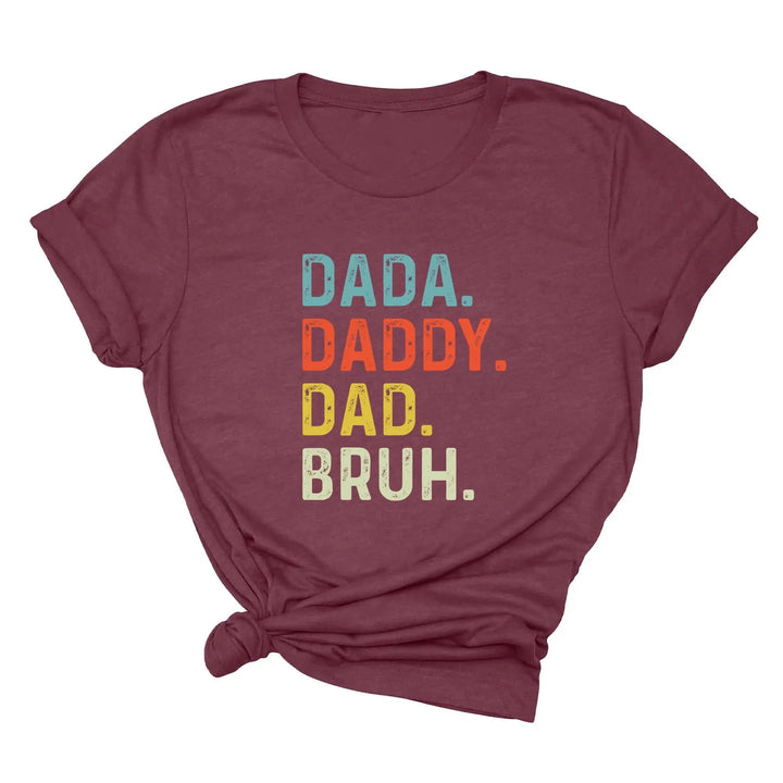 Dada Daddy Dad Bruh Shirt - Funny Father's Day Gift for Cool Dads Cypress DTF