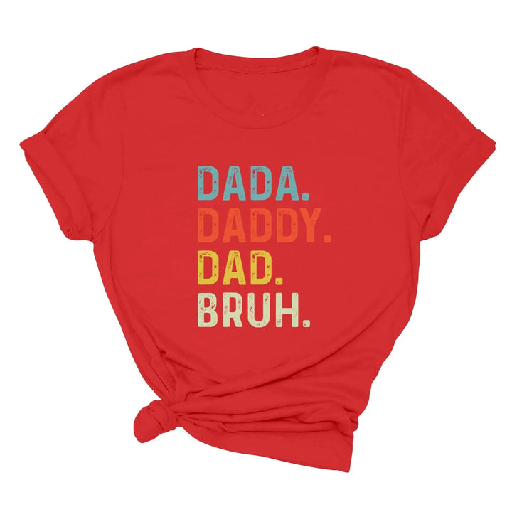Dada Daddy Dad Bruh Shirt - Funny Father's Day Gift for Cool Dads Cypress DTF