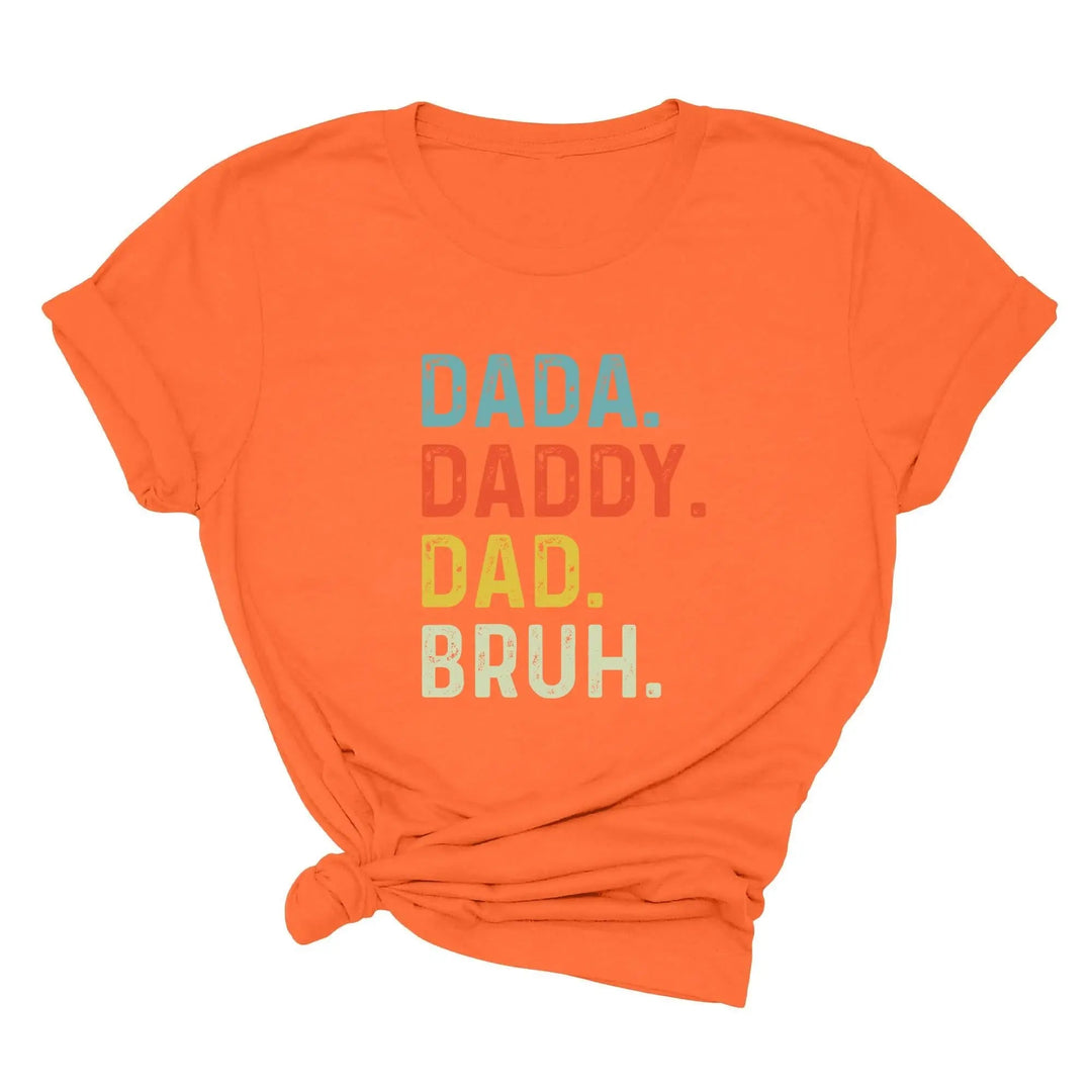 Dada Daddy Dad Bruh Shirt - Funny Father's Day Gift for Cool Dads Cypress DTF