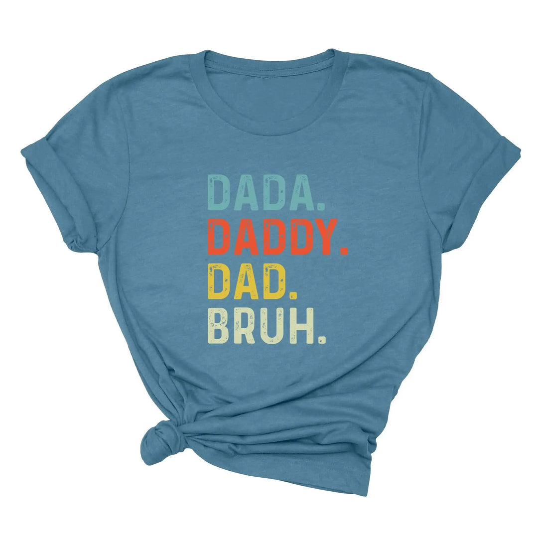 Dada Daddy Dad Bruh Shirt - Funny Father's Day Gift for Cool Dads Cypress DTF