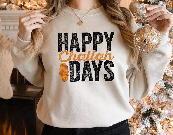 Happy Challah Days Sweatshirt - Hanukkah Gift | Jewish Holiday Art Cypress DTF