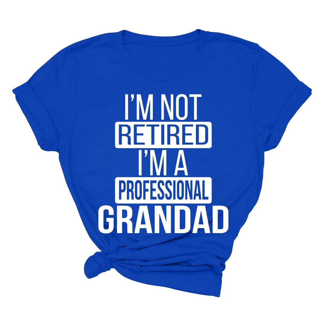I'm Not Retired, I'm a Professional Grandad - Funny Gift Tee Cypress DTF