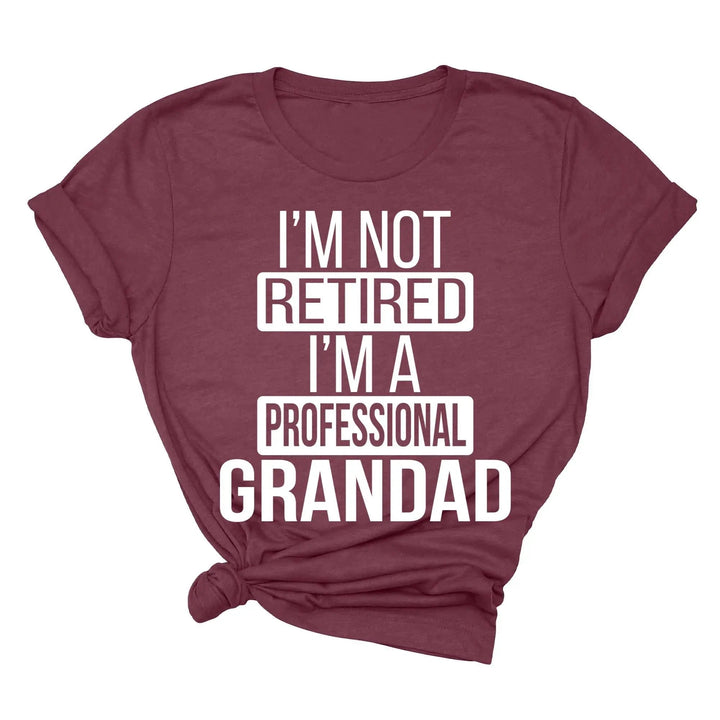 I'm Not Retired, I'm a Professional Grandad - Funny Gift Tee Cypress DTF