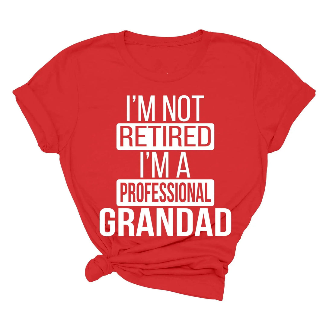 I'm Not Retired, I'm a Professional Grandad - Funny Gift Tee Cypress DTF