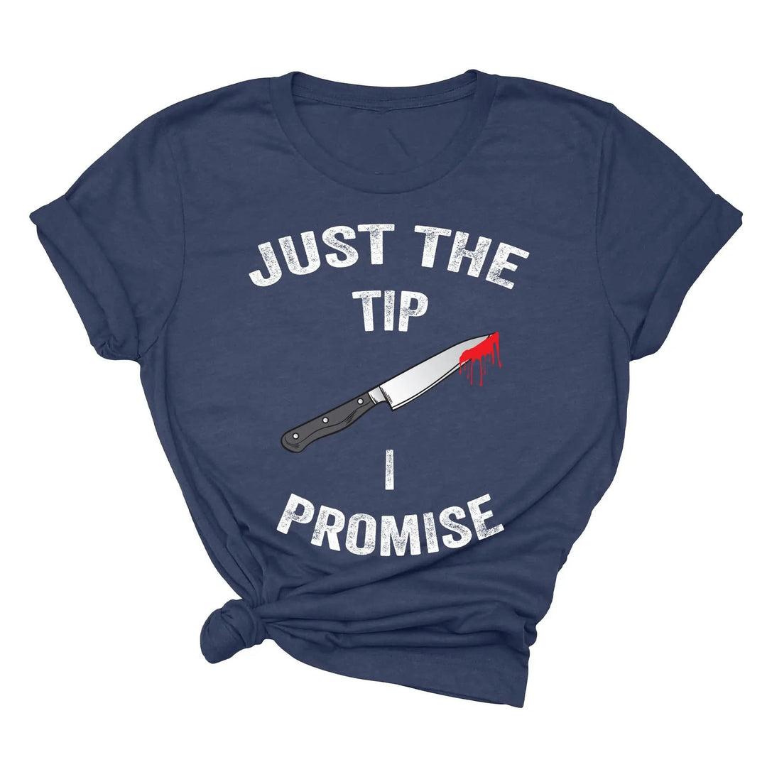 Just the Tip Knife Shirt - Funny Halloween & Murder Tee for Men Cypress DTF