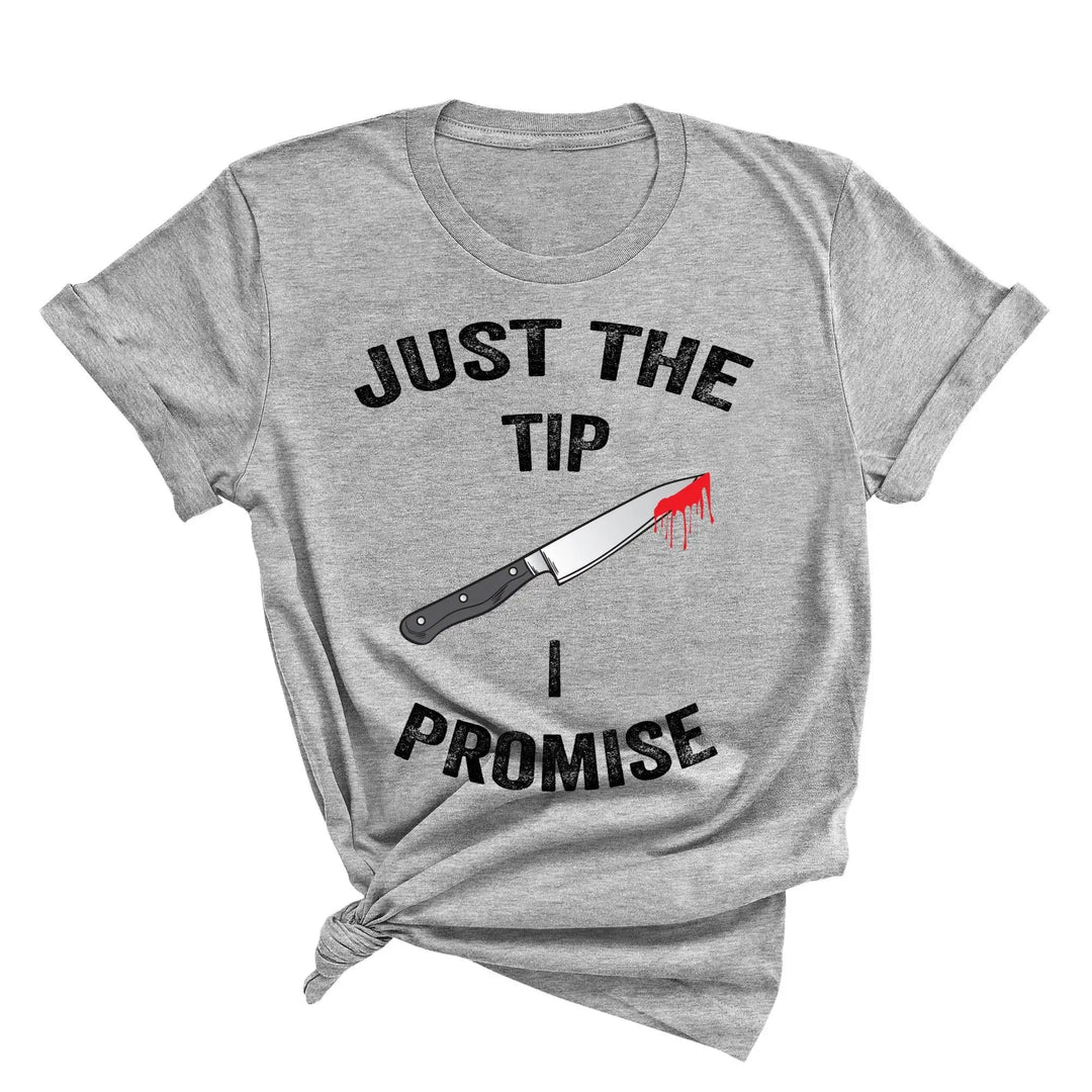 Just the Tip Knife Shirt - Funny Halloween & Murder Tee for Men Cypress DTF
