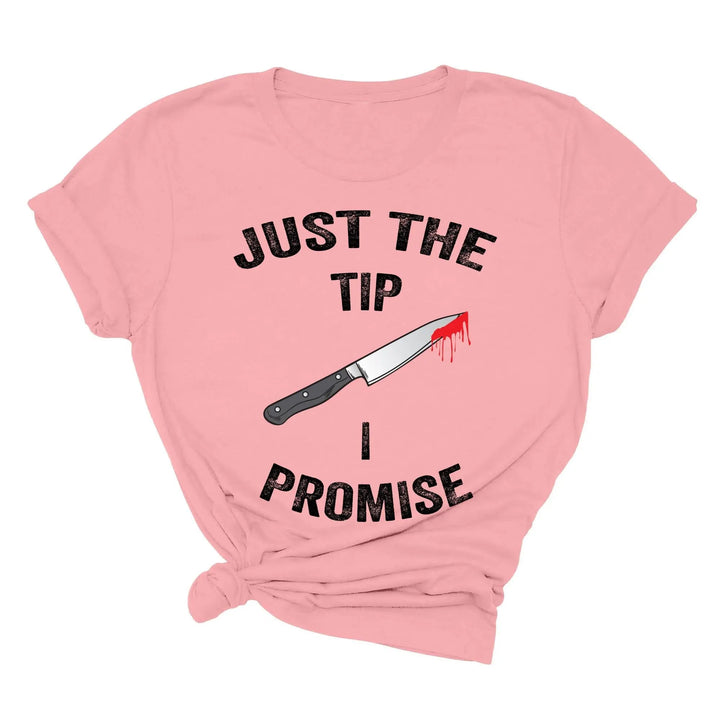 Just the Tip Knife Shirt - Funny Halloween & Murder Tee for Men Cypress DTF