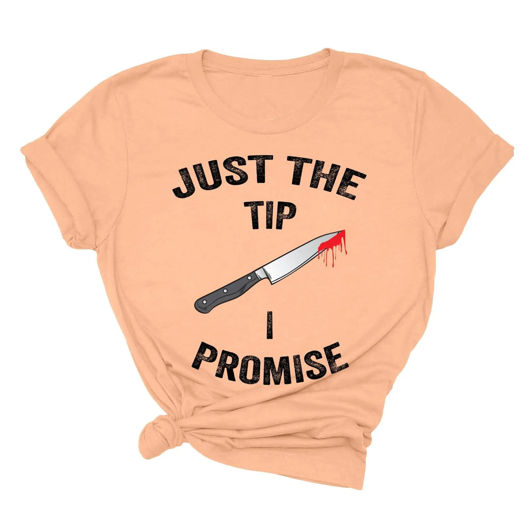Just the Tip Knife Shirt - Funny Halloween & Murder Tee for Men Cypress DTF