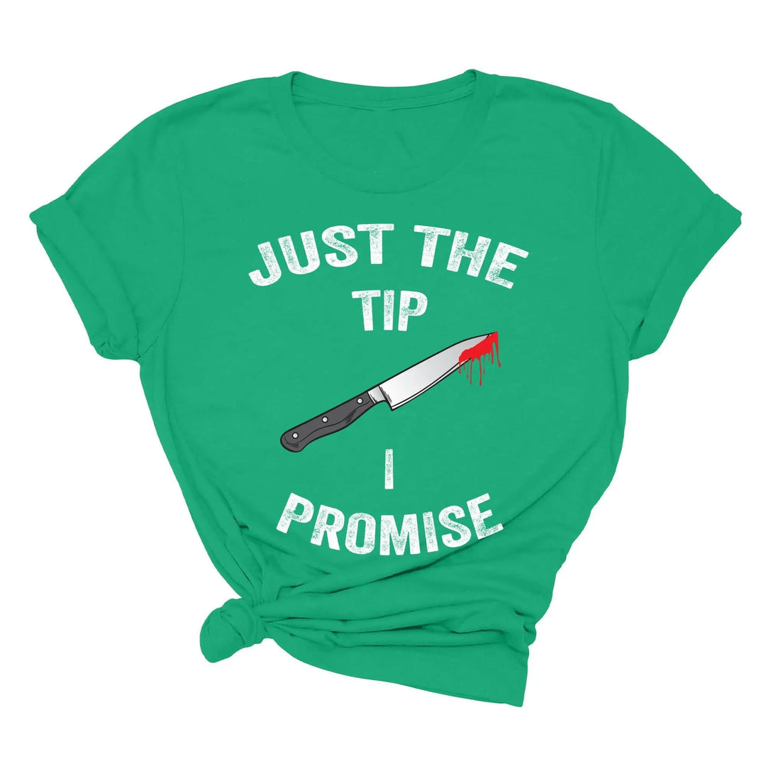 Just the Tip Knife Shirt - Funny Halloween & Murder Tee for Men Cypress DTF
