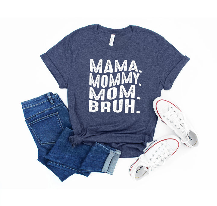 Mama Mommy Mom Bruh Shirt - Funny Mother's Day & Cool Mom Gift Tee Cypress DTF