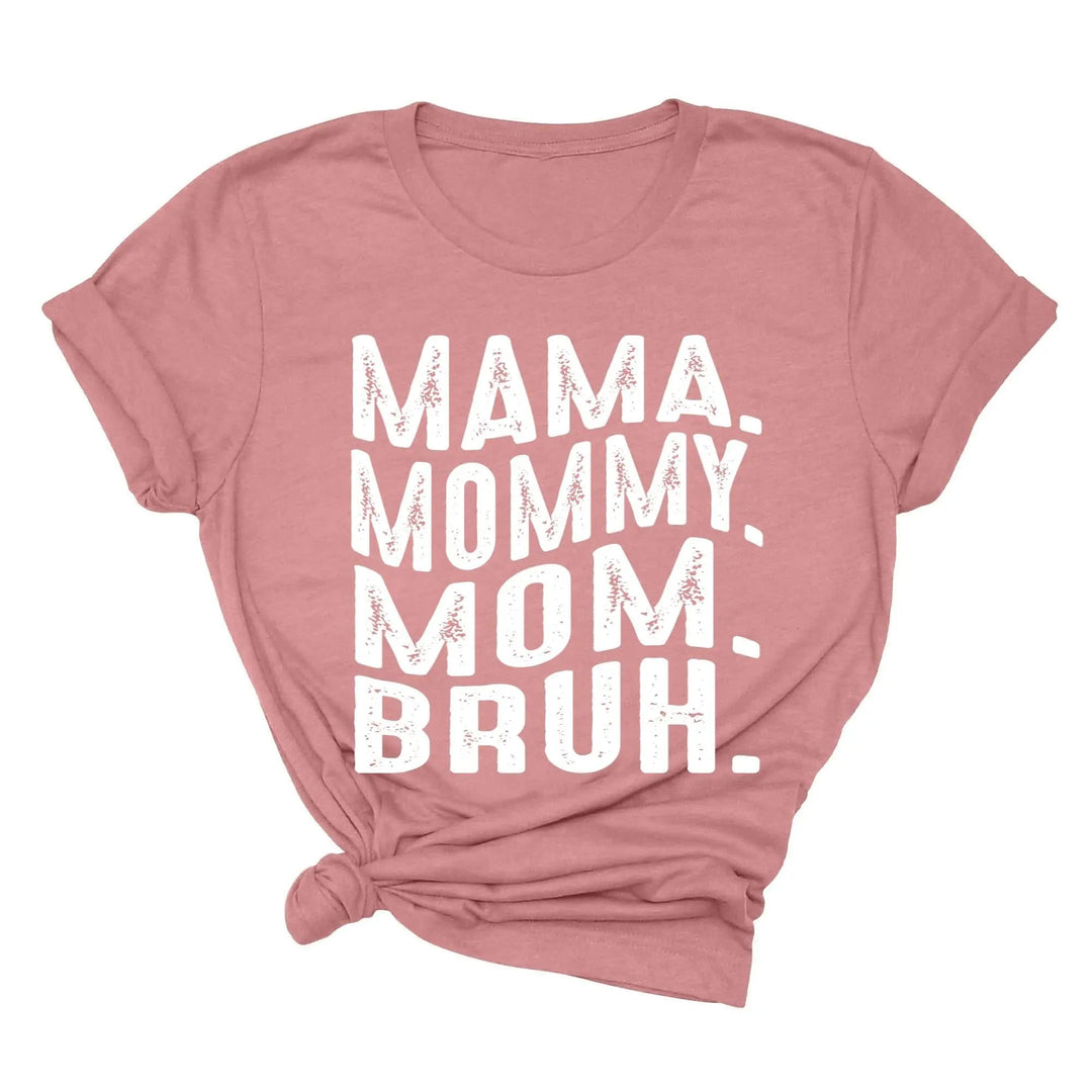 Mama Mommy Mom Bruh Shirt - Funny Mother's Day & Cool Mom Gift Tee Cypress DTF