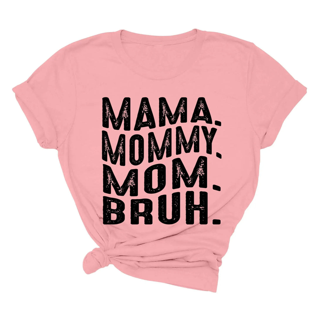 Mama Mommy Mom Bruh Shirt - Funny Mother's Day & Cool Mom Gift Tee Cypress DTF
