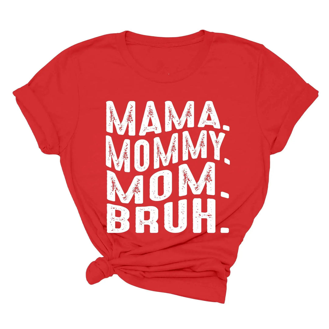 Mama Mommy Mom Bruh Shirt - Funny Mother's Day & Cool Mom Gift Tee Cypress DTF