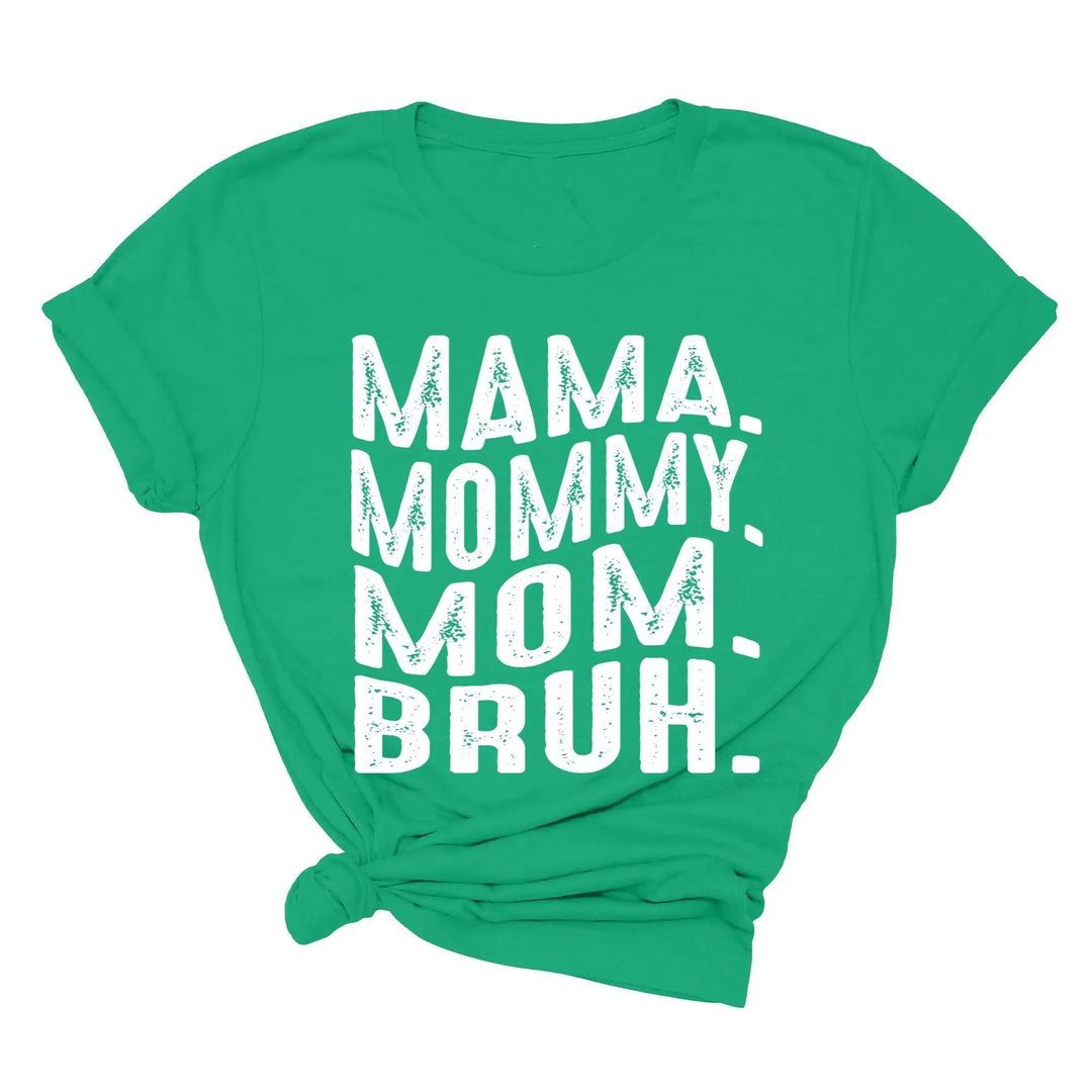 Mama Mommy Mom Bruh Shirt - Funny Mother's Day & Cool Mom Gift Tee Cypress DTF