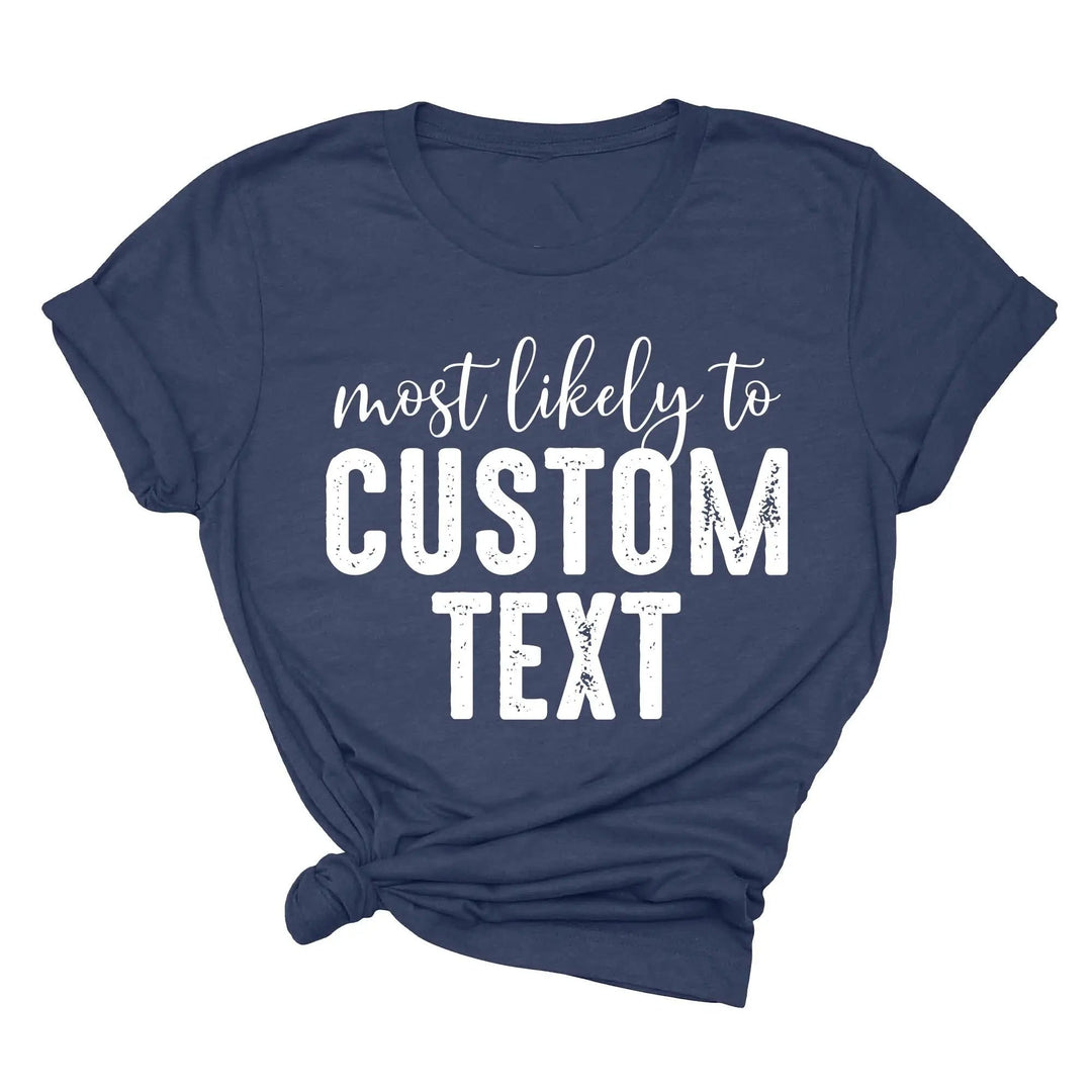 Most Likely To Shirt - Funny Matching St. Patrick's Day Family Tee Cypress DTF