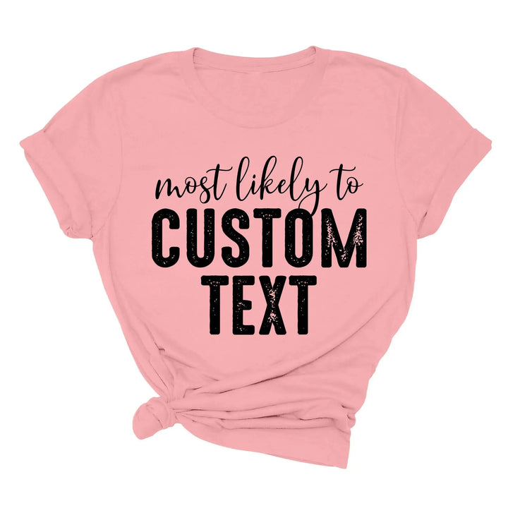 Most Likely To Shirt - Funny Matching St. Patrick's Day Family Tee Cypress DTF