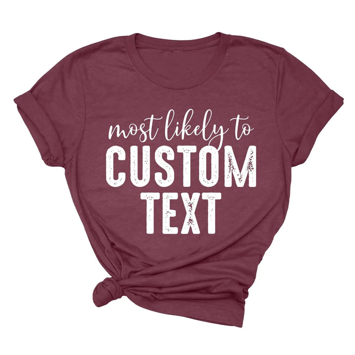 Most Likely To Shirt - Funny Matching St. Patrick's Day Family Tee Cypress DTF
