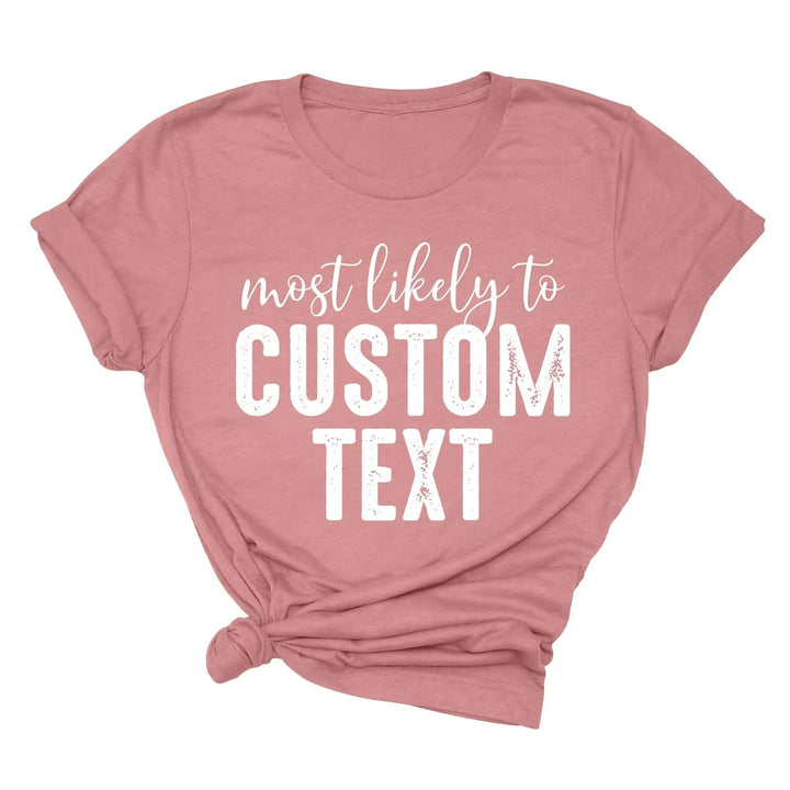 Most Likely To Shirt - Funny Matching St. Patrick's Day Family Tee Cypress DTF