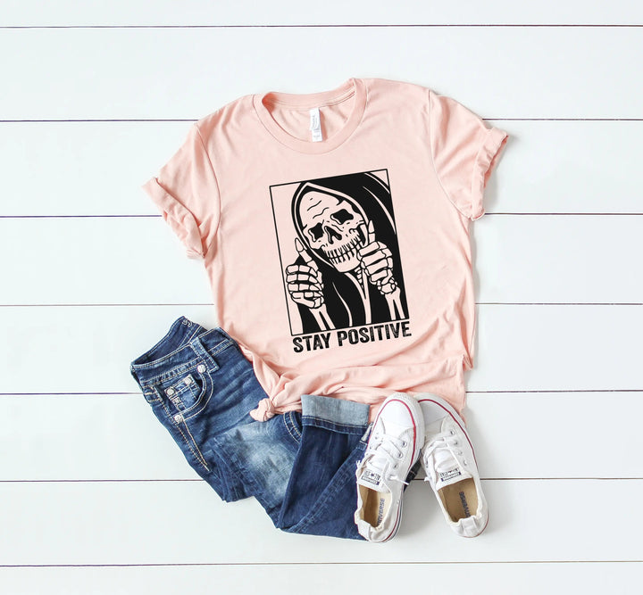 Stay Positive Skeleton Sweatshirt - Funny Halloween & Motivational Tee Cypress DTF