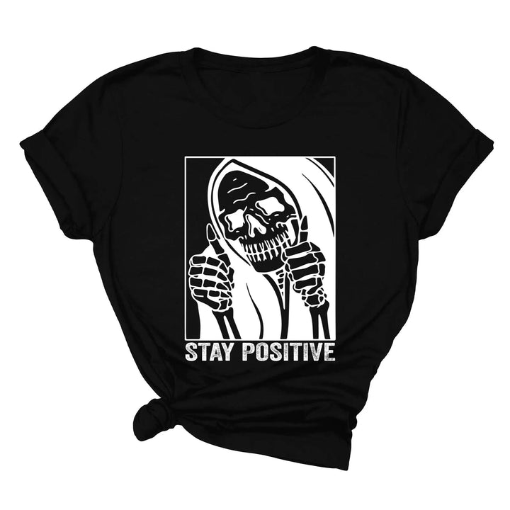 Stay Positive Skeleton Sweatshirt - Funny Halloween & Motivational Tee Cypress DTF