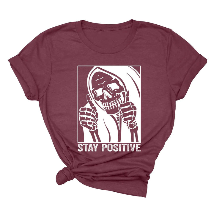 Stay Positive Skeleton Sweatshirt - Funny Halloween & Motivational Tee Cypress DTF