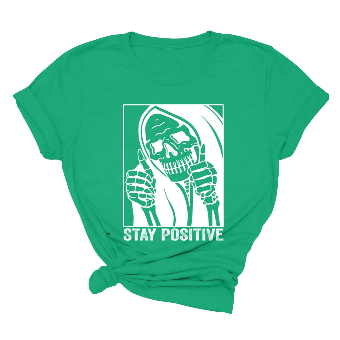 Stay Positive Skeleton Sweatshirt - Funny Halloween & Motivational Tee Cypress DTF