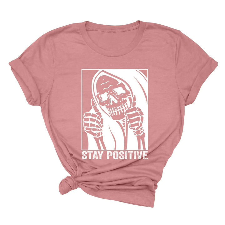 Stay Positive Skeleton Sweatshirt - Funny Halloween & Motivational Tee Cypress DTF