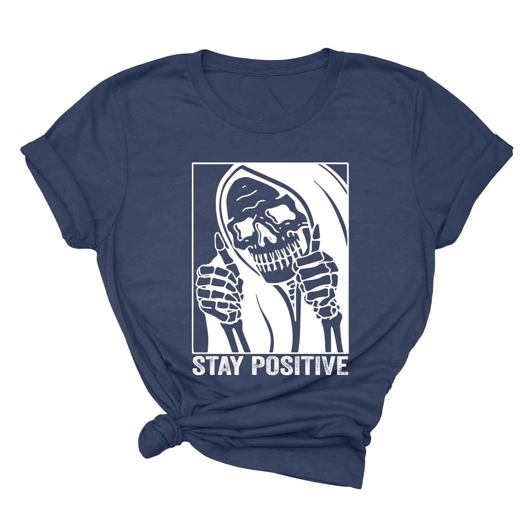 Stay Positive Skeleton Sweatshirt - Funny Halloween & Motivational Tee Cypress DTF