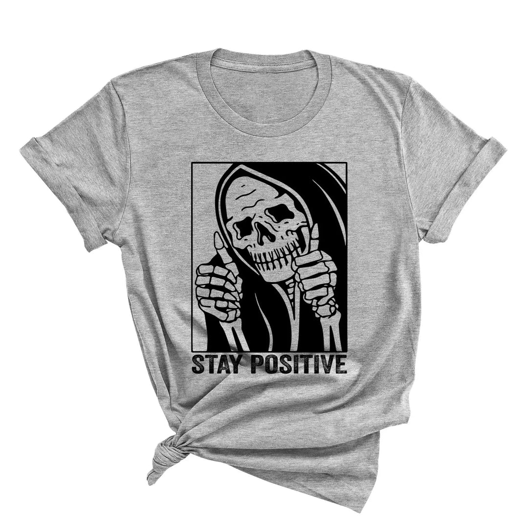 Stay Positive Skeleton Sweatshirt - Funny Halloween & Motivational Tee Cypress DTF