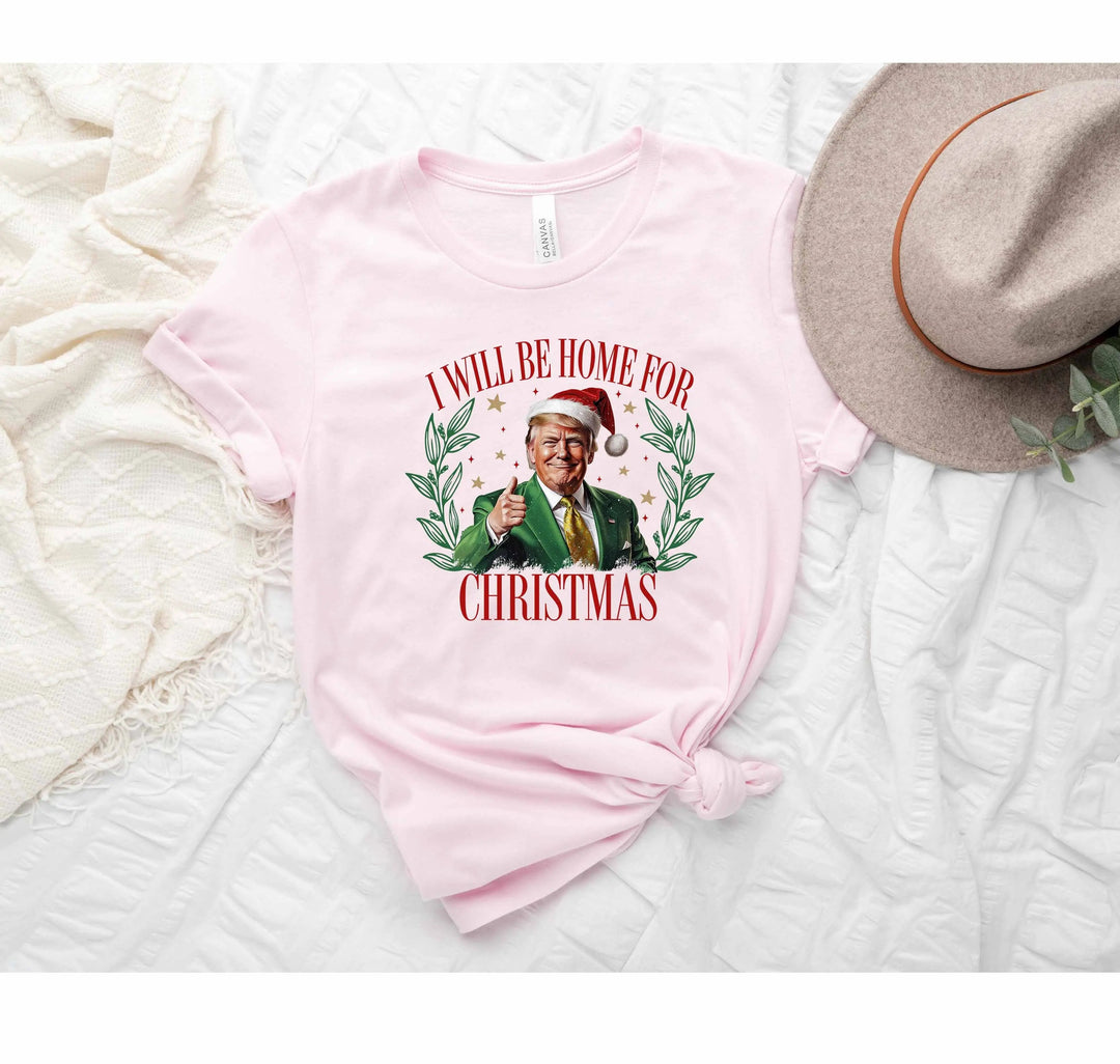 Trump Christmas Shirt | I'll Be Home for Christmas Tee Cypress DTF